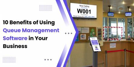 Top 10 Benefits of a Queue Management System for Business Success