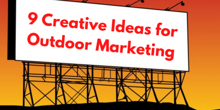 Creative Ideas for Outdoor marketing