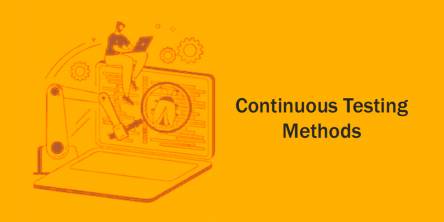 How do you Implement Continuous Testing?