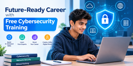 Future-Ready Career with Free Cybersecurity Training Future-Ready Career with Free Cybersecurity Training