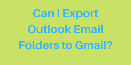 Export Outlook Email Folders to Google Gmail 