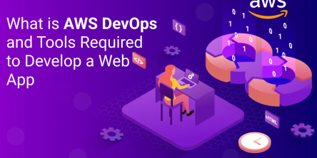 What is AWS DevOps and Tools Required to Develop a Web App