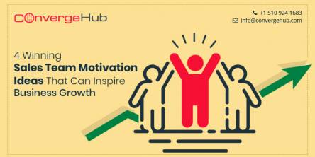 Sales Team Motivation Ideas That Can Inspire Business Growth