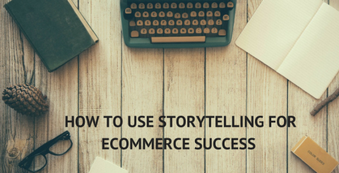 The Art of Storytelling to Drive eCommerce Conversions 