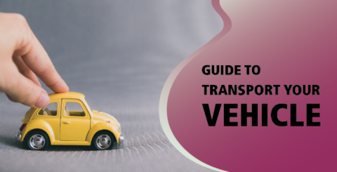 Guide to Transport Your Vehicle