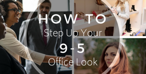 How to Step Up Your 9 To 5 Office Look