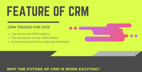 Why The Future Of CRM Is More Exciting? Why The Future Of CRM Is More Exciting?