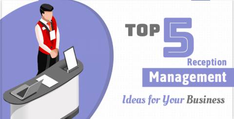 Top 5 Reception Management Ideas for Your Business Reception Management System