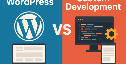 WordPress vs Custom Development: WordPress vs Custom Development: