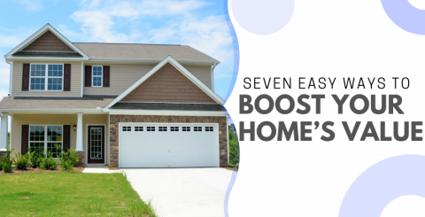 Seven Easy Ways to Boost Your Home’s Value