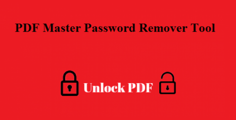 Know the Best PDF Master Password Remover for Windows OS Unlock PDF