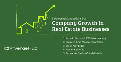 Different Suggestions For Company Growth In Real Estate Businesses