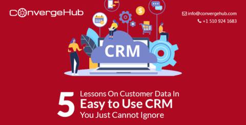 5 Lessons on Customer Data in Easy to Use CRM You Just Cannot Ignore 5 Lessons on Customer Data in Easy to Use CRM You Just Cannot Ignore