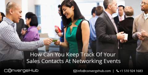 How Can You Keep Track Of Your Sales Contacts at Networking Events How Can You Keep Track Of Your Sales Contacts at Networking Events