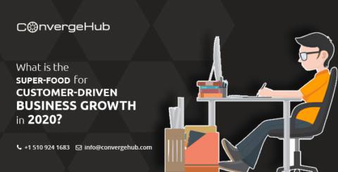 What Is The Super-Food For Customer-Driven Business Growth In 2020 business growth