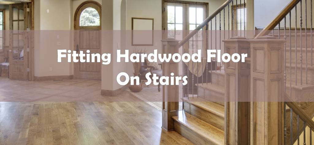 installing hardwood stairs